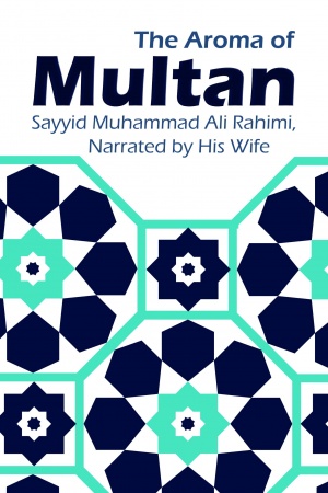 The Aroma of Multan